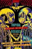 Tropical Diseases from 50,000 BC to 2500 AD