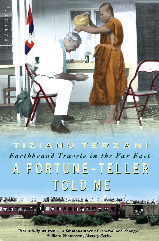 Book Cover Fortune-teller Told Me - Earthbound Travels In The Far East