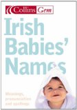 Irish Babies Names (Collins Gem)