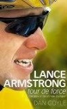 Lance Armstrong: Tour De Force