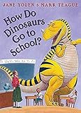 How Do Dinosaurs Go to School?