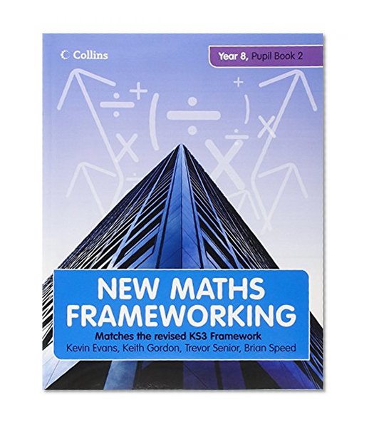 Year 8 Pupil Book 2 (Levels 5-6) (New Maths Frameworking) (Bk. 2)