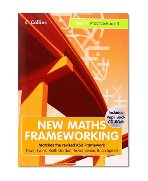 Year 9 Practice Book 3 (Levels 6-8) (New Maths Frameworking) (Bk. 3)