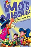 MO'S MISCHIEF (2) - TEACHER'S PET
