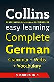 Easy Learning Complete German Grammar, Verbs and Vocabulary (3 Books in 1) (Collins Easy Learning German) (German and English Edition)