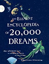 Book Cover The Element Encyclopedia of 20,000 Dreams: The Ultimate A-Z to Interpret the Secrets of Your Dreams