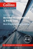 Intermediate Business Grammar & Practice (Collins English for Business)