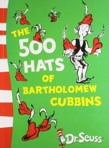 Book Cover The 500 Hats Of Bartholomew Cubbins [Paperback] [Jan 01, 2011] Seuss, Dr