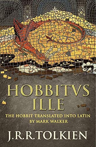 Book Cover Hobbitus Ille: The Latin Hobbit