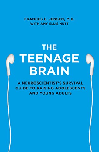 THE TEENAGE BRAIN A NEUROSCIE
