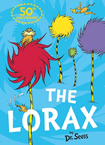 Book Cover The Lorax. by Dr. Seuss