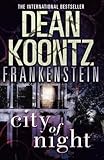 City of Night (Dean Koontz's Frankenstein)