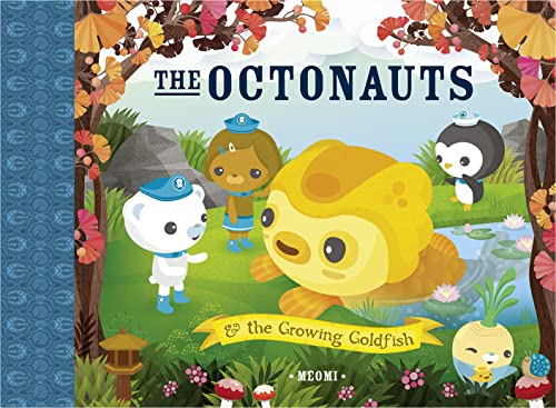 Book Cover The Octonauts and the Growing Goldfish