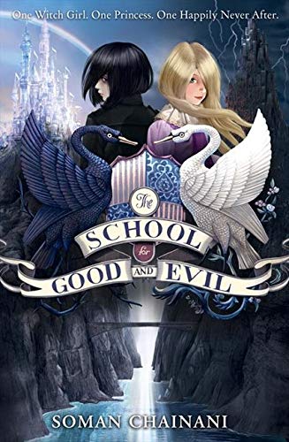 Book Cover The School for Good and Evil (The School for Good and Evil, Book 1)