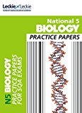 National 5 Biology Practice Exam Papers (Practice Papers for SQA Exams)