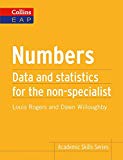 Numbers: Statistics and Data for the Non-Specialist (Collins English for Academic Purposes)