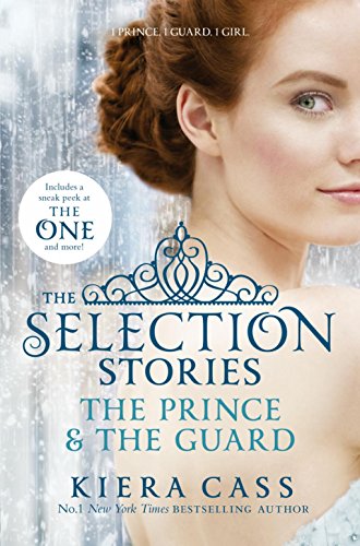 Book Cover The Selection Stories: The Prince and The Guard (The Selection Novellas)