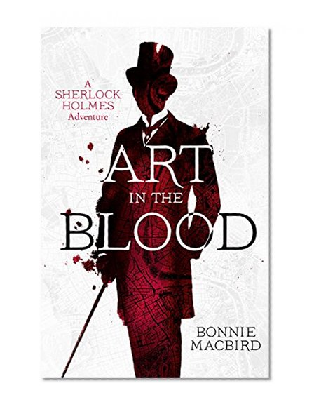 Book Cover Art in the Blood (A Sherlock Holmes Adventure)