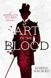 Art in the Blood (A Sherlock Holmes Adventure)