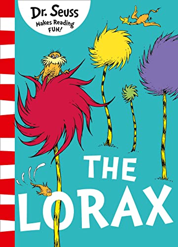 Book Cover The Lorax: The classic story that shows you how to save the planet!