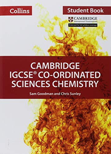 Cambridge IGCSE® Co-ordinated Sciences Chemistry: Student Book (Collins Cambridge IGCSE ®)