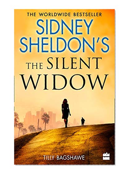 Book Cover Sidney Sheldon's The Silent Widow: A Gripping New Thriller for 2018 with Killer Twists and Turns