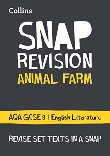 Collins Snap Revision Text Guides – Animal Farm: AQA GCSE English Literature
