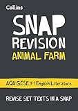 Collins Snap Revision Text Guides – Animal Farm: AQA GCSE English Literature