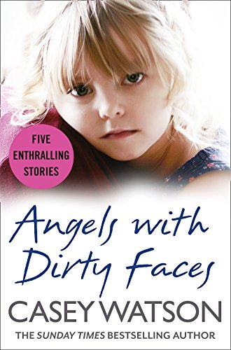 Book Cover Angels with Dirty Faces: Five Inspiring Stories