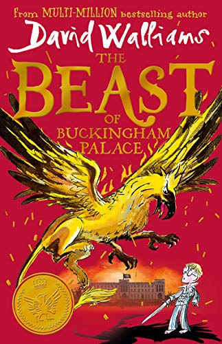 Book Cover The Beast of Buckingham Palace: The epic new children’s book from multi-million bestselling author David Walliams