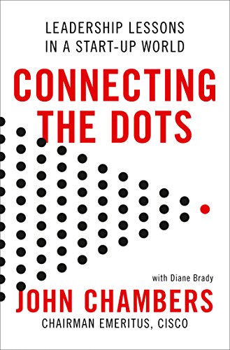 Book Cover Connecting the Dots: Leadership Lessons in a Startup World
