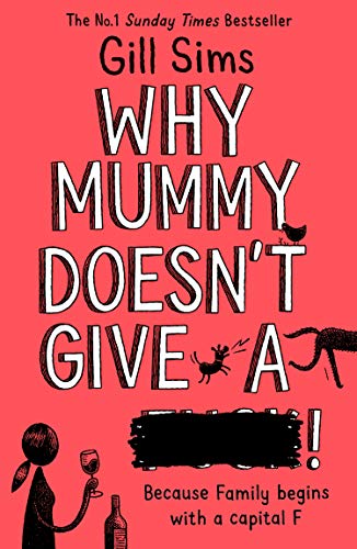 Book Cover Why Mummy Doesn't Give a ****!