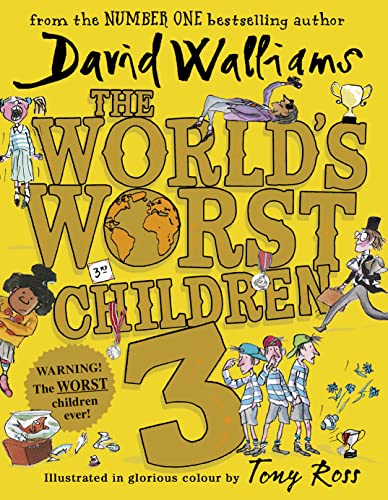 Book Cover The World's Worst Children 3: Fiendishly Funny New Short Stories for Fans of David Walliams Books [Paperback] [Jan 01, 2008] David Walliams