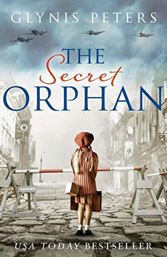 Book Cover The Secret Orphan: The heartbreaking and gripping World War 2 historical novel