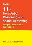 11+ Non-Verbal Reasoning and Spatial Reasoning Support and Practice Workbook: For the Gl Assessment 2023 Tests