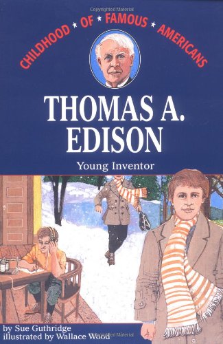 Book Cover Thomas Edison: Young Inventor (Childhood of Famous Americans)