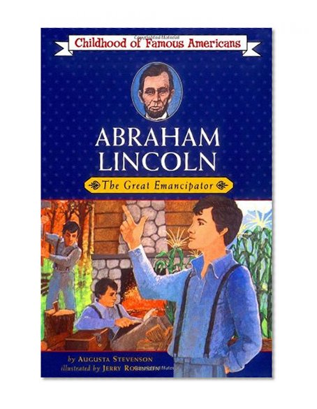 Book Cover Abraham Lincoln: The Great Emancipator (Childhood of Famous Americans)