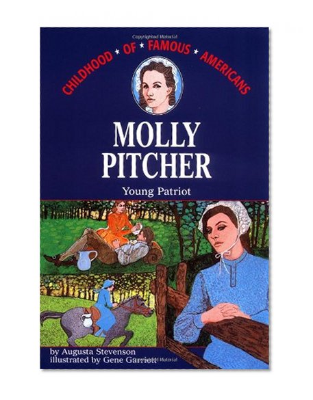 Book Cover Molly Pitcher: Young Patriot (Childhood of Famous Americans)