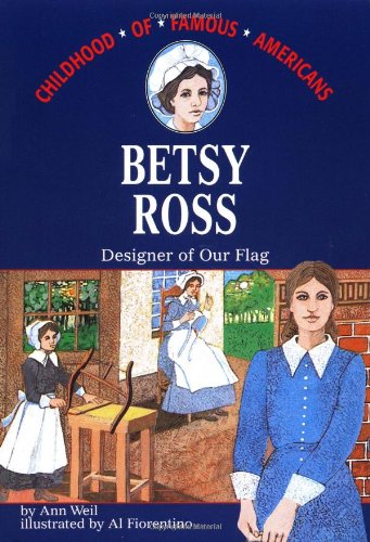 Book Cover Betsy Ross: Designer of Our Flag (Childhood of Famous Americans)