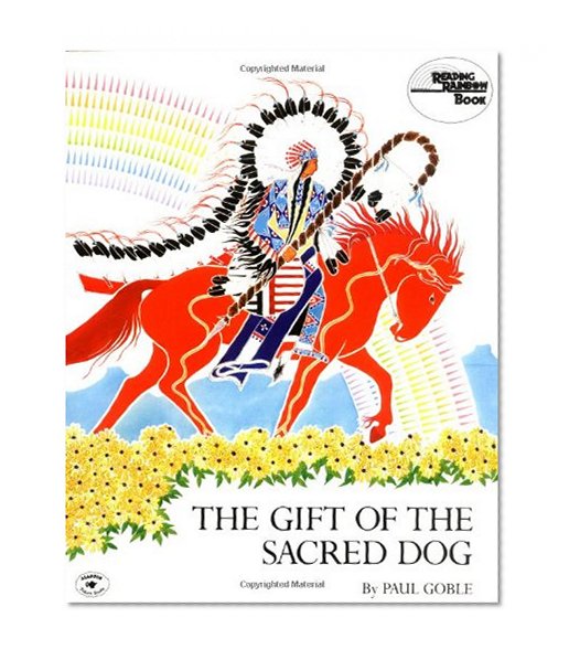 Book Cover The Gift of the Sacred Dog (Reading Rainbow Book)