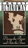 Across the River and into the Trees (Scribner Classic)