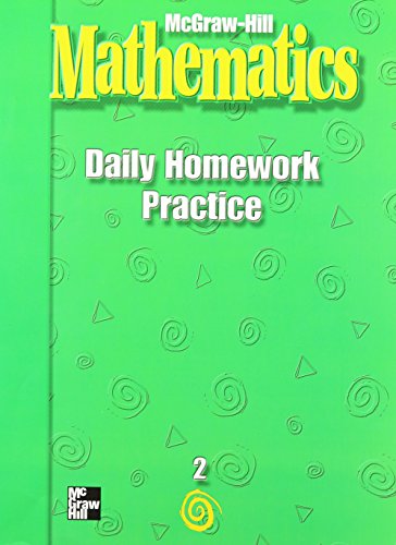 McGraw-Hill Mathematics, Grade 2, Daily Homework Practice (MMGH MATHEMATICS)