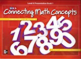 Level A Presentation Book 1 (SRA Connecting Math Concepts)