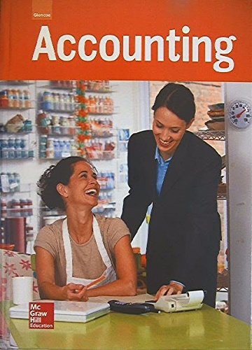 Glencoe Accounting, Student Edition (GUERRIERI: HS ACCTG)