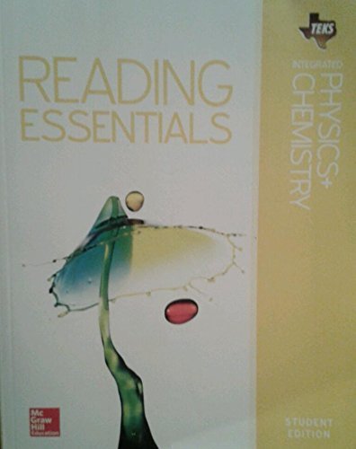 TEKS Integrated Physics + Chemistry: Reading Essentials
