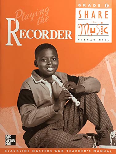 Book Cover Playing the Recorder: Blackline Masters and Teacher's Manual, Grade 5: Share the Music