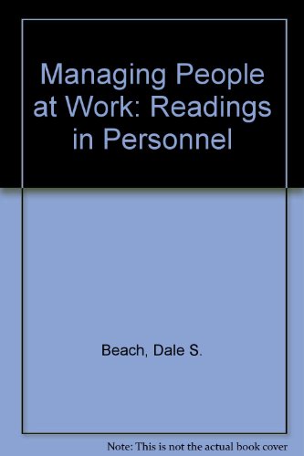 Managing People at Work: Readings in Personnel