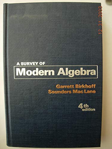 A Survey of Modern Algebra
