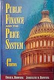 Public Finance and the Price System (4th Edition)