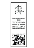 The Technology of Metallurgy